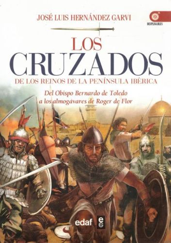 Portada del libro de LOS CRUZADOS DE LOS REINOS DE LA PENINSULA IBERICA