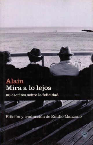 Portada del libro de MIRA A LO LEJOS. 66 ESCRITOS SOBRE LA FELICIDAD