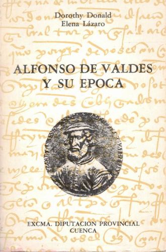 Portada del libro de ALFONSO DE VALDES Y SU EPOCA
