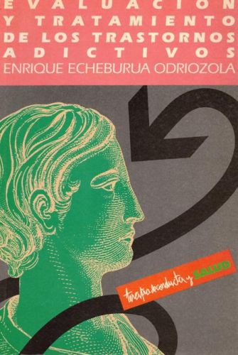 Portada del libro de EVALUACION Y TRATAMIENTO DE LOS TRASTORNO ADICTIVOS
