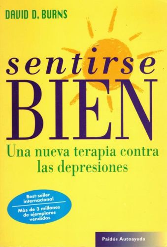 Portada del libro de SENTIRSE BIEN. UAN NUEVA TERAPIA CONTRA LAS DEPRESIONES