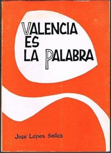 Portada del libro de VALENCIA ES LA PALABRA. Primera entrega de poemas en castellano.