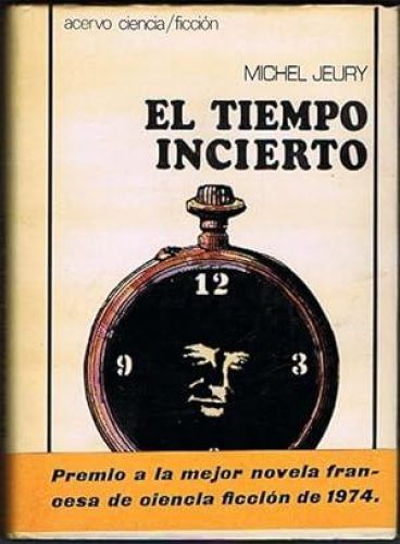 Portada del libro de EL TIEMPO INCIERTO.