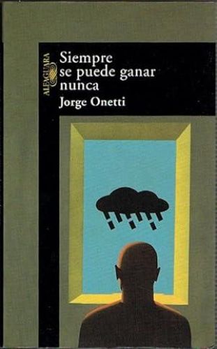 Portada del libro de SIEMPRE SE PUEDE GANAR NUNCA.