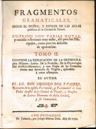 Portada del libro de FRAGMENTOS GRAMATICALES, según el orden, y estilos de las aulas publicas de la Ciudad de Teruel. Ilustrados...