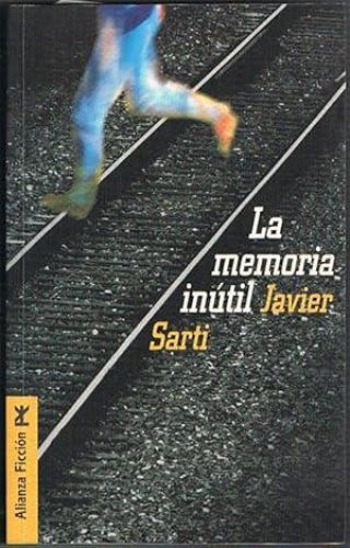Portada del libro de LA MEMORIA INÚTIL.