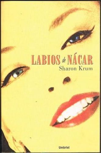 Portada del libro de LABIOS DE NÁCAR.