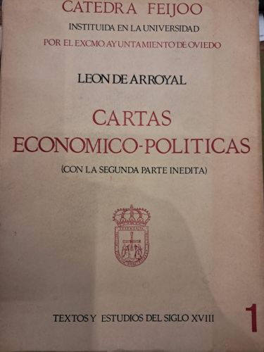 CARTAS ECONOMICO-POLITICAS (CON LA SEGUNDA PARTE INEDITA)