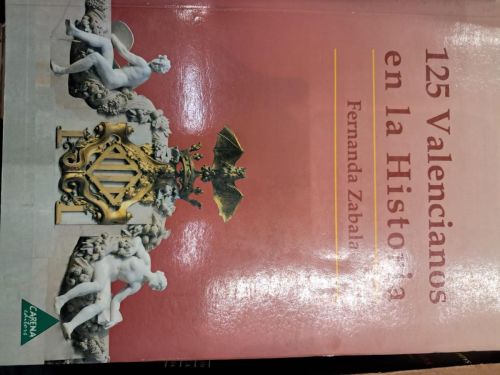 125 VALENCIANOS EN LA HISTORIA 