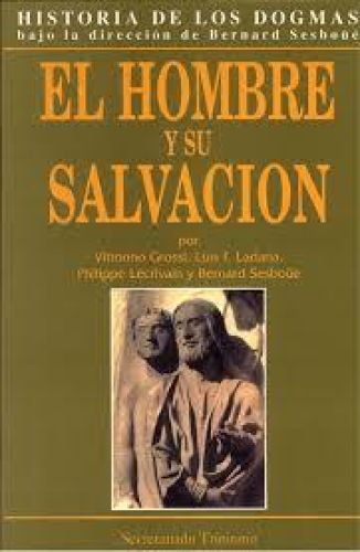 EL HOMBRE Y SU SALVACION 
