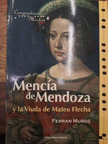 Portada del libro de MENCIA DE MENDOZA Y LA VIUDA DE MATEO FLECHA 