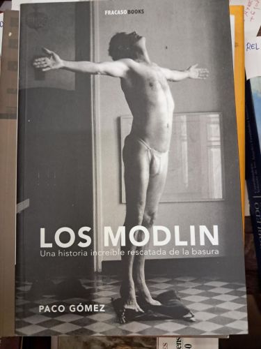 Portada del libro de LOS MODLIN UNA HISTORIA INCREIBLE RESCATADA DE LA BASURA 