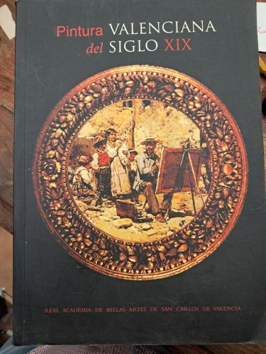 Portada del libro de PINTURA VALENCIANA DEL SIGLO XIX