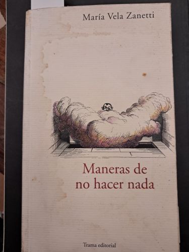 Portada del libro de MANERAS DE NO HACER NADA 