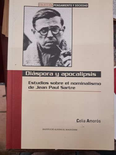 Portada del libro de DIASPORA Y APOCALIPSIS ESTUDIOS SOBRE EL NOMINALISMO DE JEAN PAUL SARTRE