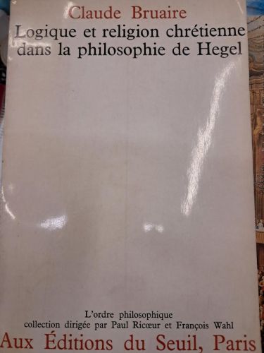 Portada del libro de LOGIQUE ET RELIGION CHRETIENNE DANS LA PHILOSOPHIE DE HEGEL
