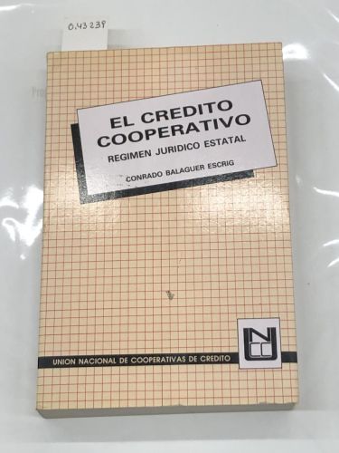 EL CREDITO COOPERATIVO REGIMEN JURIDICO ESTATAL 