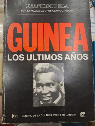 Portada del libro de GUINEA LOS ULTIMOS AÑOS 