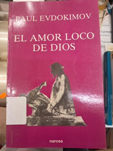 Portada del libro de EL AMOR LOCO DE DIOS 