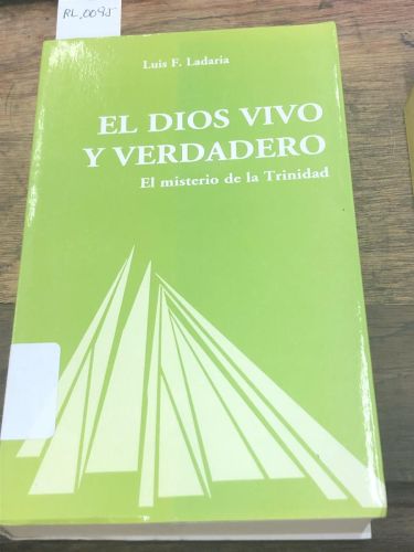 Portada del libro de EL DIOS VIVO Y VERDADERO EL MISTERIO DE LA TRINIDAD