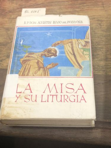 Portada del libro de LA MISA Y SU LITURGIA 