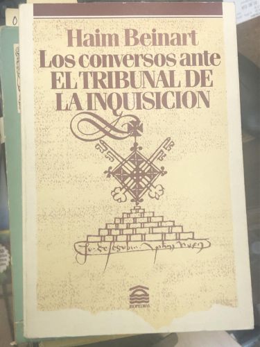 Portada del libro de LOS CONVERSOS ANTE EL TRIBUNAL DE LA INQUISICION 