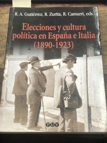 Portada del libro de ELECCIONES Y CULTURA POLITICA EN ESPAÑA E ITALIA (1890-1923)