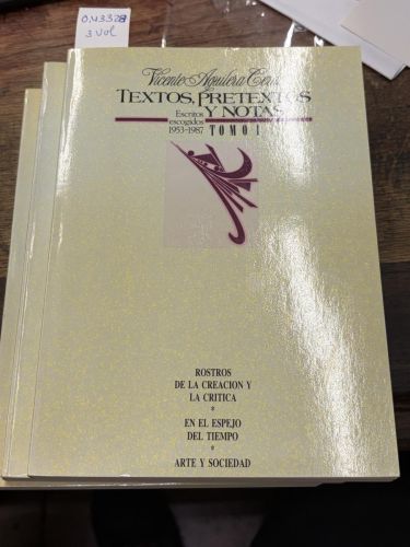 TEXTOS, PRETEXTOS Y NOTAS ESCRITOS ESCOGIDOS 1953-1987 (3VOLS)