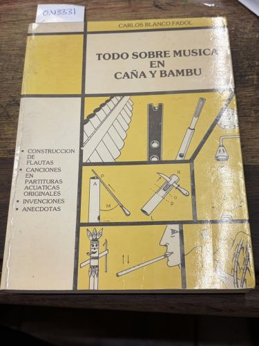 TODO SOBRE MUSICA EN CAÑA Y BAMBU 