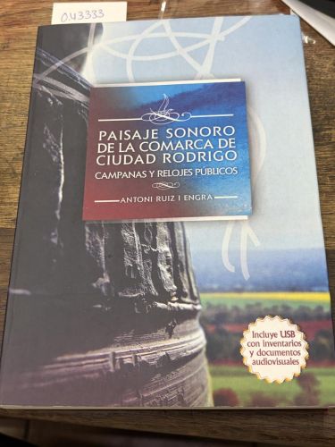 PAISAJE SONORO DE LA COMARCA DE CIUDAD RODRIGO 